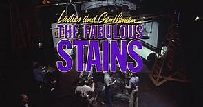 Trailer: Ladies and Gentlemen, The Fabulous Stains (Imprint Films)