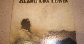 Meade Lux Lewis – The Blues Piano Artistry Of Meade Lux Lewis (1961, Vinyl)