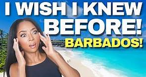 What Not To Do In Barbados| 10 Things I Wish I Knew BEFORE Visiting Barbados