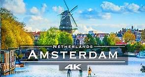 Amsterdam, Netherlands 🇳🇱 - by drone [4K]