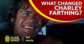 What Changed Charley Farthing? | Full HD Movies For Free | Flick Vault