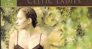 Michelle Amato, Rosalind McAllister, Sarah Moore - Celtic Ladies