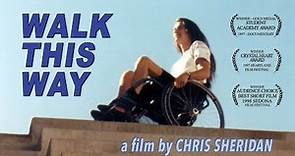 Chris Sheridan: "Walk This Way" Personal Documentary Film, 1997