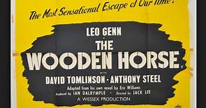 The Wooden Horse (War Drama 1950) Leo Genn, David Tomlinson & Anthony Steel