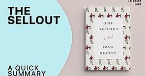 THE SELLOUT by Paul Beatty | A Quick Summary