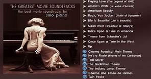 The Greatest Movie Soundtracks - Solo Piano