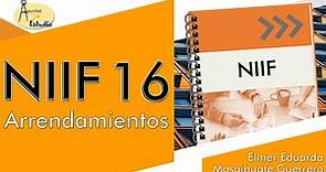 NIIF 16 Arrendamientos | Resumen y Análisis