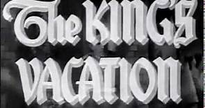 The King's Vacation (Original Trailer)