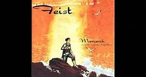 Feist - Monarch (Lay Your Jewelled Head Down) - 01 - It's Cool To Love Your Family
