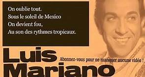 Luis Mariano Mexico Opérette Le Chanteur de Mexico Paroles Lyrics