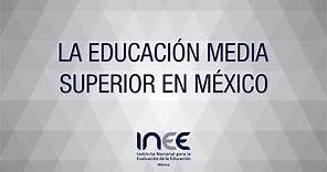 La Educación Media Superior en México