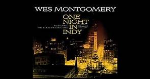 Wes Montgomery One Night In Indy