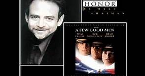 A Few Good Men Soundtrack: Honor - Marc Shaiman