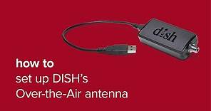 How to Set Up DISH’s OTA Adapter