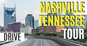 4K Drive Through Music City | FULL TOUR | Nashville, TN