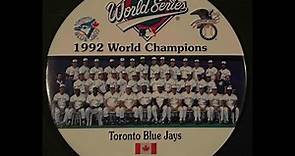 1992 Toronto Blue Jays Team Season Highlights "OH! Canada"