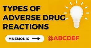 Types of Adverse Drug Reactions (ADRs) | Easy Mnemonic | Simple Explanation| Pharmacology