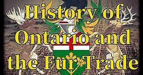 History of Ontario and the Early Fur Traders of Canada