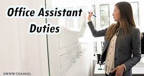 Office Assistant Duties And Responsibilities (+ Salary info)