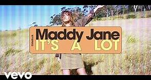 Maddy Jane - It's a Lot (Visualiser)