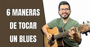 6 maneras distintas de tocar un blues