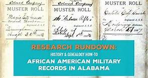 Research Rundown: African American Military Records in Alabama