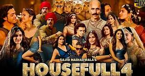Housefull 4 Full Movie | Akshay Kumar | Kriti Sanon | Bobby Deol | Pooja Hegde | HD Facts & Review