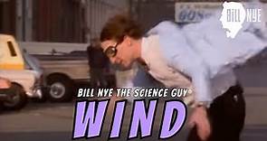 Bill Nye The Science Guy on Wind