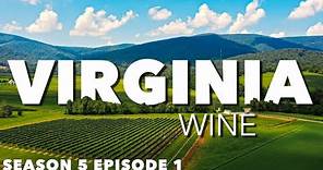 VIRGINIA wine? See the birthplace of U.S. wine that's FULL OF CHARM!
