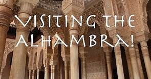 Visiting Alhambra in Granada, Spain!