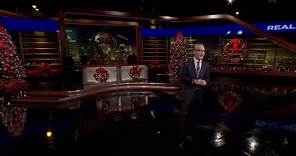 Monologue: Holiday Spirit | Real Time with Bill Maher (HBO)