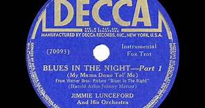 1942 HITS ARCHIVE: Blues In The Night (Parts 1 & 2) - Jimmie Lunceford (Ensemble vocal)