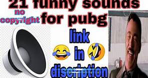 21 funny sounds for pubg no copyright | ninja troll music | download link in discription