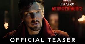 Doctor Strange in the Multiverse of Madness | Official Teaser Trailer
