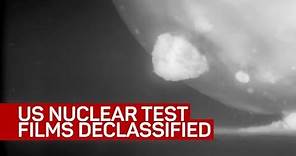 US nuclear test films restored and declassified
