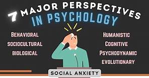Psychology's 7 Modern Perspectives