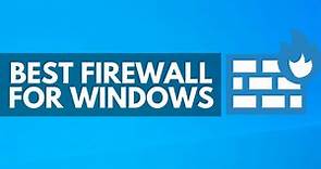 Best Firewall for Windows