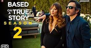 Based on a True Story Season 2 | Peacock, Watch Online, Kaley Cuoco, Filmaholic, What to Expect?