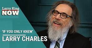If You Only Knew: 'Seinfeld' Writer Larry Charles