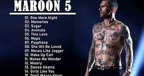 The Best Of Maroon 5- Maroon 5 Greatest Hits Full Album 2022