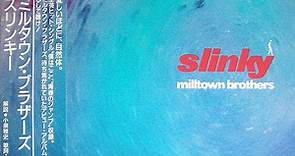 Milltown Brothers - Slinky