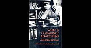 Alexander Berkman: What is Communist Anarchism? - War