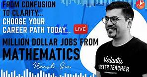 Million Dollar Jobs from Mathematics | Career In Maths | Highly Paying Jobs @VedantuClass910