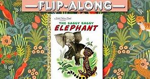 The Saggy Baggy Elephant | Read Aloud Flip-Along Book