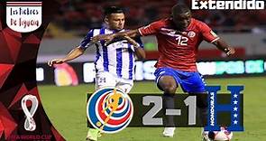 Costa Rica vs Honduras 🇨🇷⚽️ Eliminatoria Mundialista Qatar 2022 (Extendido)