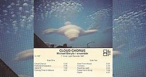 Michael Bierylo Ensemble - Cloud Chorus [1987]