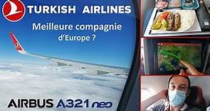 TURKISH AIRLINES: vraiment la meilleure compagnie d'Europe ? [FlightReport test sur A321 neo]