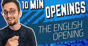 How to play the English Opening | 10-Minute Chess Openings