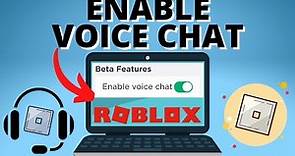 How to Enable Voice Chat on Roblox - Setup Tutorial
