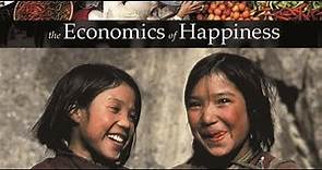The Economics of Happiness (trailer)